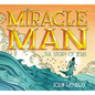 Miracle Man: The Story of Jesus - Hardcover