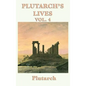 Plutarch's Lives Vol. 4 - Hardcover