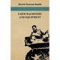 Farm Machinery and Equipment - Paperback
