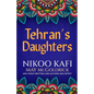 Tehran's Daughters - Paperback
