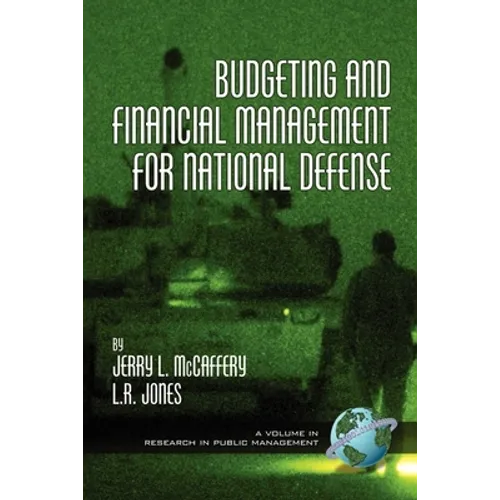 Budgeting and Financial Management for National Defense (Hc) - Hardcover