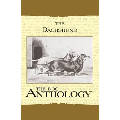The Daschund - A Dog Anthology (A Vintage Dog Books Breed Classic) - Paperback