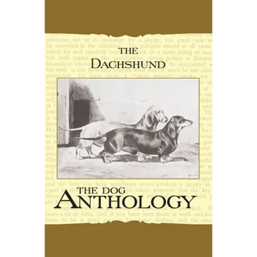 The Daschund - A Dog Anthology (A Vintage Dog Books Breed Classic) - Paperback