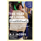 The Year of Living Constitutionally: One Man's Humble Quest to Follow the Constitution's Original Meaning - Paperback