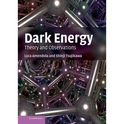 Dark Energy: Theory and Observations - Hardcover