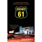 Highway 61: A Father-And-Son Journey Through the Middle of America - Paperback