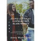 A Love Letter to Our Beautiful Black Women - Paperback