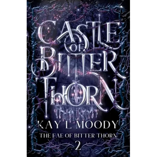 Castle of Bitter Thorn - Paperback