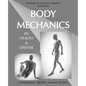 Body Mechanics in Health and Disease - Paperback