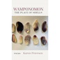 Wamponomon: The Place of Shells - Hardcover