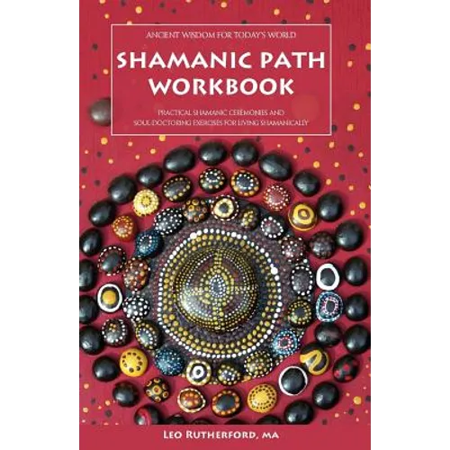 Shamanic Path Workbook - Paperback