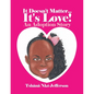 It Doesn't Matter...It's Love!: An Adoption Story - Paperback