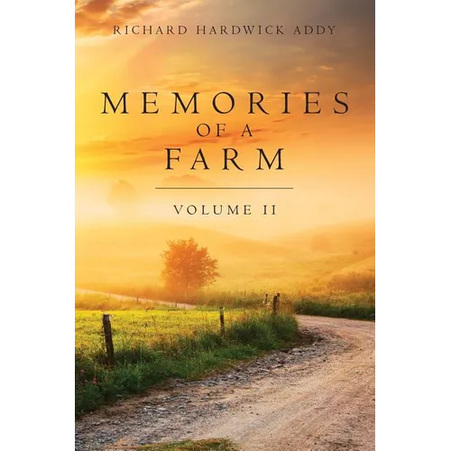 Memories of a Farm Vol. II - Paperback