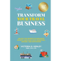Transform Your Travel Business: Unlock The Secrets To Explosive Growth And Sales With Marketing, Mindset, And Motivation - Paperback