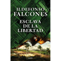 Esclava de la Libertad / Slave of Freedom - Paperback