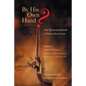 By His Own Hand?: The Mysterious Death of Meriwether Lewis - Paperback