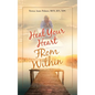 Heal Your Heart from Within - Hardcover
