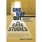 One Way Out - The Case Studies: 17 Successful Business Exits for Fulfillment and Financial Independence - Hardcover