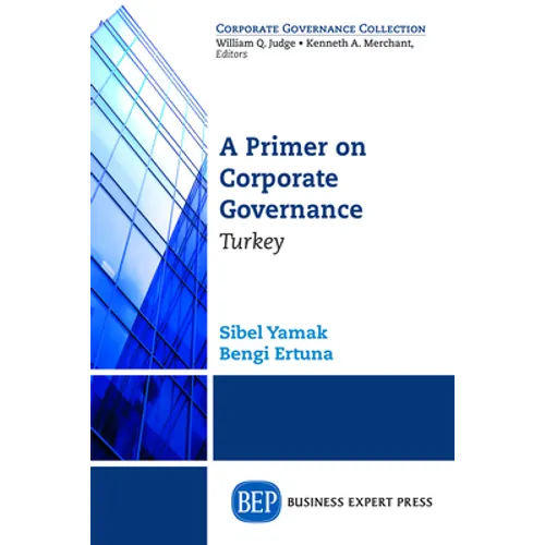 A Primer on Corporate Governance: Turkey - Paperback