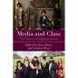Media and Class: Tv, Film, and Digital Culture - Paperback