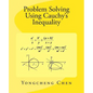 Problem Solving Using Cauchy's Inequality - Paperback