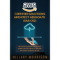 AWS Certified Solutions Architect Associate (SAA-C02): AWS Certified Solutions Architect Associate Ultimate Cheat Sheet, Practice Test Questions with - Paperback