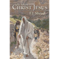 To Know Christ Jesus - Paperback