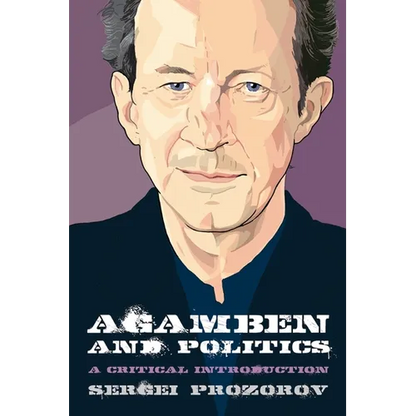 Agamben and Politics: A Critical Introduction - Paperback