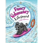 The Fancy Schmancy Lifeguard: A Tale of Bravery - Hardcover
