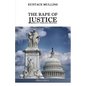 The Rape of Justice: America's Tribunals Exposed - Paperback