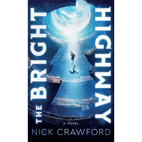 The Bright Highway - Hardcover