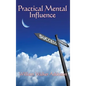 Practical Mental Influence - Hardcover