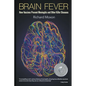 Brain Fever: How Vaccines Prevent Meningitis and Other Killer Diseases - Paperback