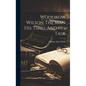 Woodrow Wilson The Man His Times And His Task - Hardcover