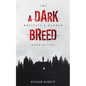 A Dark Breed - Paperback