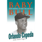 Baby Bull: From Hardball to Hard Time and Back - Hardcover
