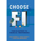 Choose FI: Your Blueprint to Financial Independence - Hardcover