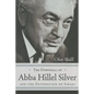 The Downfall of Abba Hillel Silver and the Foundation of Israel - Hardcover