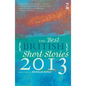 The Best British Short Stories 2013. Edited by Nicholas Royle - Paperback