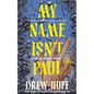 My Name Isn't Paul: A Cosmic Horror Novella - Paperback