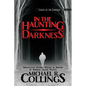 In the Haunting Darkness - Paperback