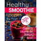 Healthy Smoothie: 20 Delicious and Vitamin Recipes black&white - Paperback