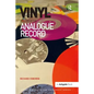 Vinyl: A History of the Analogue Record - Paperback