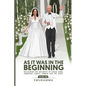 As It Was in the Beginning: Reclaiming Love - Paperback