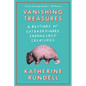 Vanishing Treasures: A Bestiary of Extraordinary Endangered Creatures - Hardcover