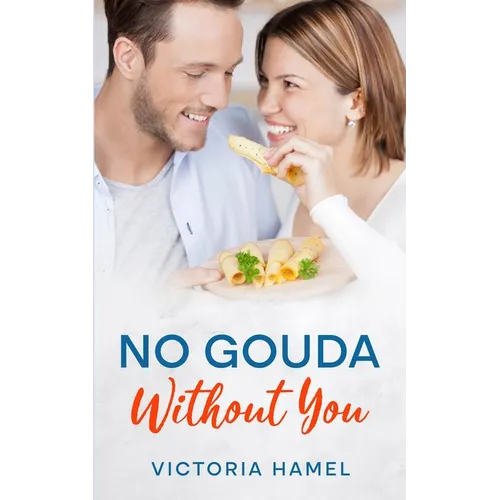 No Gouda Without You - Paperback