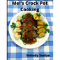 Mel's Crock Pot Cooking - Paperback