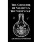The Grimoire of Valentius the Werewolf - Paperback