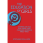 The Education of Girls: Coming of age in four years that changed America - Paperback