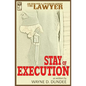 The Lawyer: Stay of Execution - Paperback